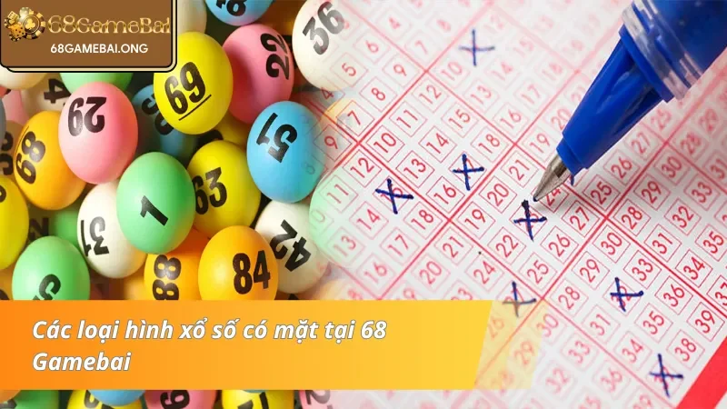 Tổng hợp những loại hình xổ số